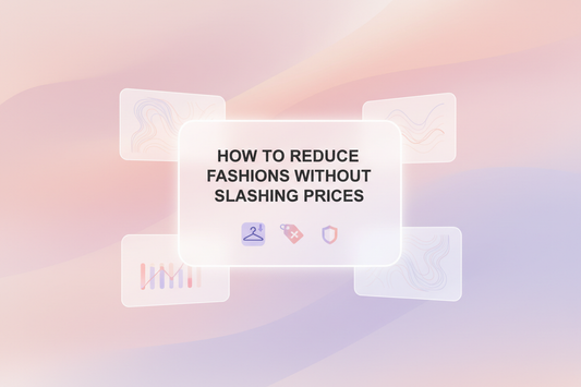 How to Reduce Fashion Returns Without Slashing Prices